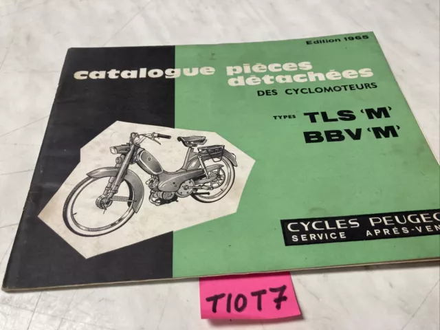 Peugeot cyclomoteur TLS BBV M édition 65 catalogue pièces détachées parts list