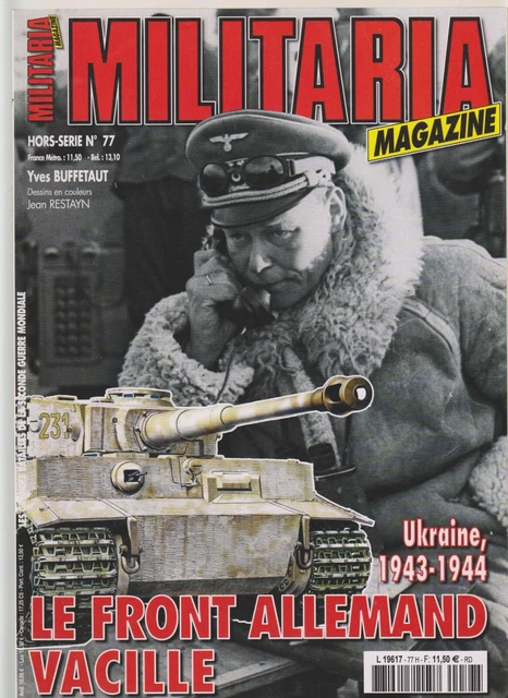 Militaria Hs N° 77 Ucraina, 1943-44 - Il Anteriore Tedesco K.