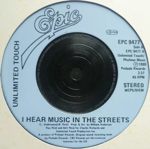 Unlimited Touch - I Hear Music In The Streets (7")