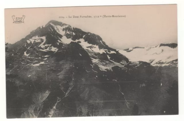 Cpa 73 - La Dent Parrachée : Haute Maurienne (Savoie) Non Écrite