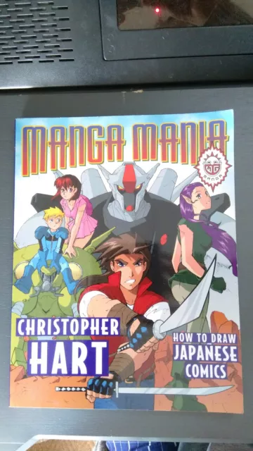 Manga Mania: How to Draw Japanese Comics by Christopher Hart