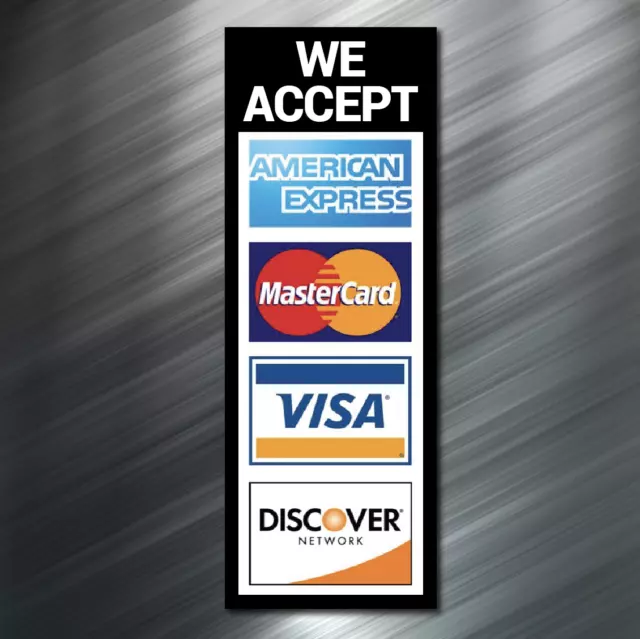 (1) WE ACCEPT Credit Card Sign Sticker Business Decal Store Retail Window Visa