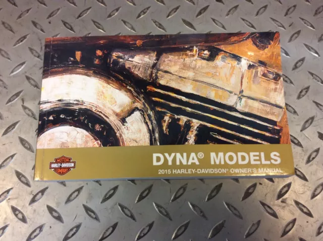 2015 15 Harley Davidson Dyna Models Owner's Manual Book Riding Tips 99467-15