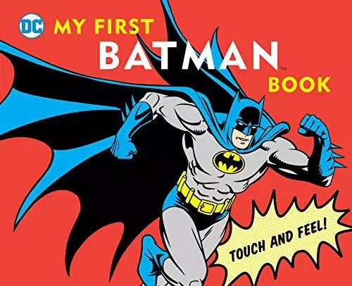 My First Batman Book: Touch and Feel! (DC Super Heroes) by Katz, David Bar Book