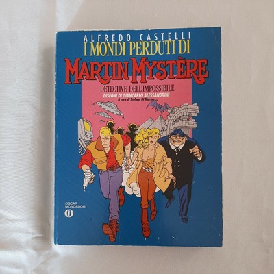 ALFREDO CASTELLI I MONDI PERDUTI DI MARTIN MYSTERE 1992 OSCAR MONDADORI N.1233 