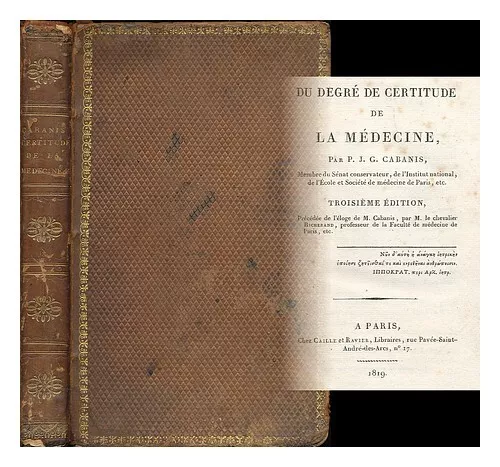 CABANIS, P. J. G. (PIERRE JEAN GEORGES), (1757-1808) Du degre de certitude de la