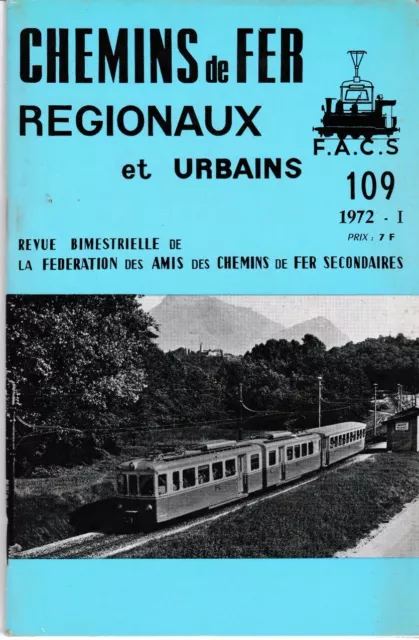 CHEMINS de FER RÉGIONAUX et URBAINS - N° 109 (1972 - 1) (Train)