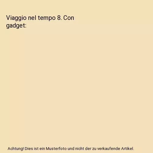 Viaggio nel tempo 8. Con gadget, Geronimo Stilton