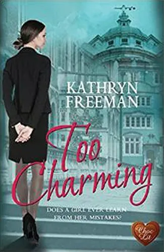 Too Charming by Kathryn Freeman 1781892342 FREE Shipping