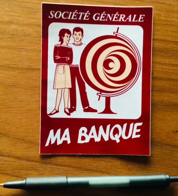 Autocollant ancien publicitaire  vintage banque SOCIÉTÉ GÉNÉRALE sticker 
