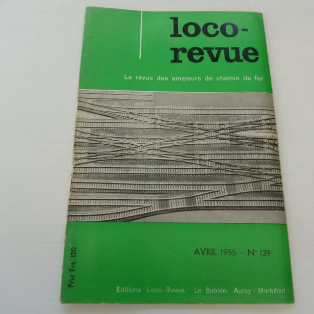 Loco-Revue Ho Revue D'occasion N° 139 Avril 1955
