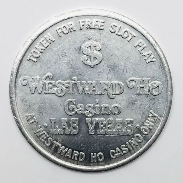 Westward Ho Casino $1 Token Las Vegas