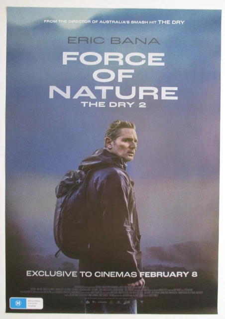 FORCE OF NATURE 2024 Original Australian movie poster Eric Bana The Dry ...