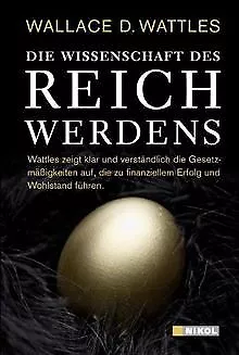 Die Wissenschaft des Reichwerdens von Wattles, Wall... | Buch | Zustand sehr gut