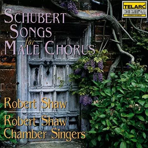 Robert Shaw - Schubert: Songs for Male Chorus - Robert Shaw CD ZFVG The Cheap