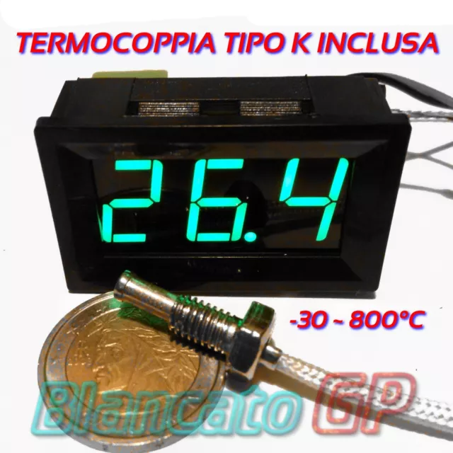 Termometro -30 ~ 800° con Sonda Termocoppia Tipo K 12V DC LED Verde da pannello