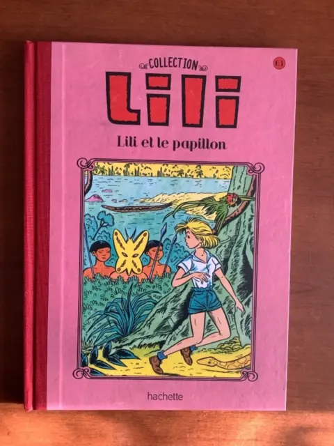 Bd Lili Et Le Papillon N°63 Les Mille Et Un Tours De L'espiègle Lili Hachette