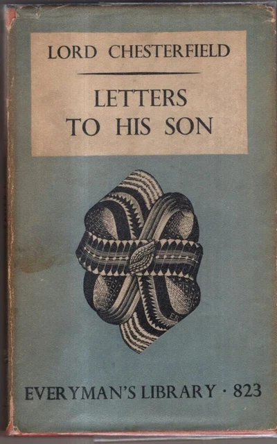 LETTERS OF LORD Chesterfield to His Son : Introduction by R. K. Root £10.00 - PicClick UK