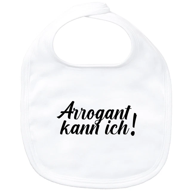 Bavaglino bambino arrogante posso scritta idea regalo souvenir compleanno bianco