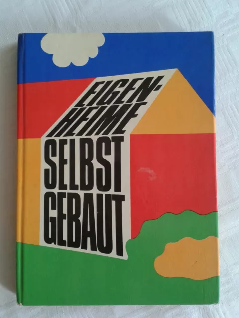 Eigenheime selbst gebaut, DDR-Fachbuch 1973