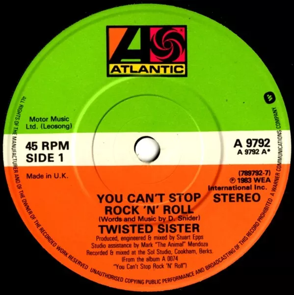 Twisted Sister - You Can't Stop Rock 'N' Roll (7", Single)