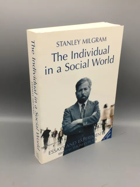 The Individual in a Social World: Essays and Experiments Milgram,