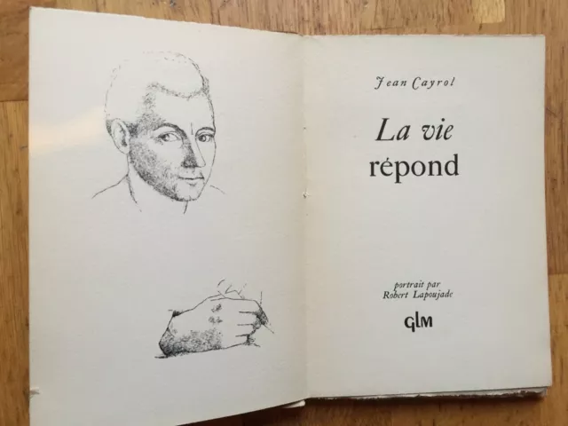 Jean Cayrol La Vie Repond Edition Hc Sur Velin Du Marais Avec Envoi Autographe