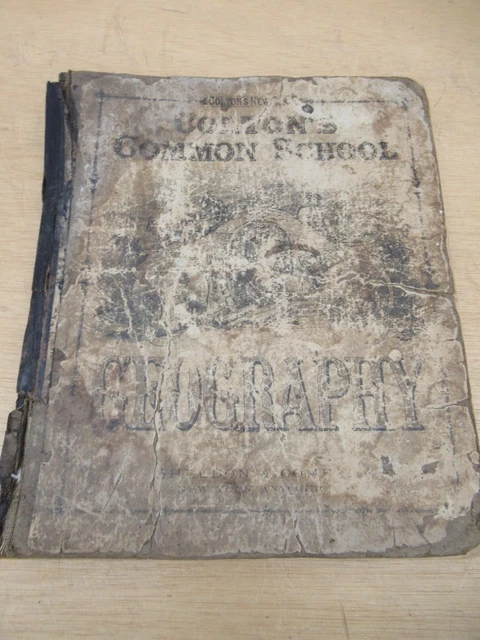 1880 Coltons Common School Geography book - full of maps