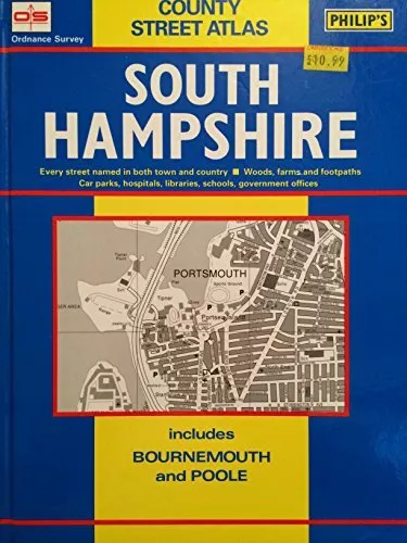 Ordnance Survey County Street Atlas: South Hampshire includes Bournemouth and Po