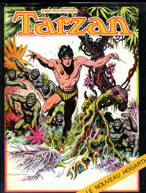 Tarzan. Le Nouveau Hogarth. Editions William. 1973.