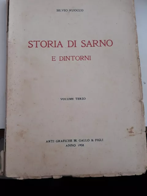 Storia di Sarno e dintorni Silvio Ruocco volume III folkloristica Gallo 1958