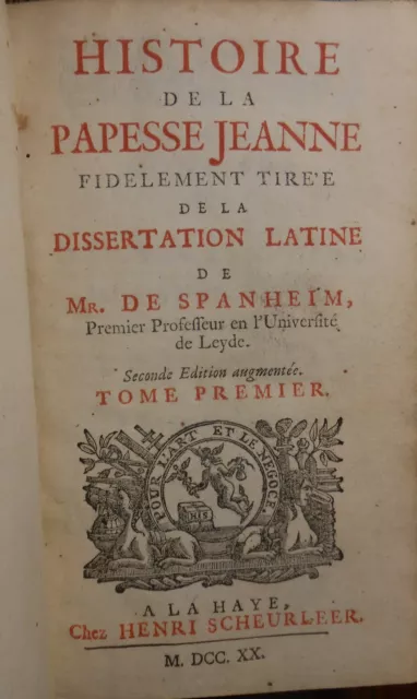 § Frédéric de SPANHEIM, Histoire de la Papesse Jeanne (La Haye, 1720) § 2