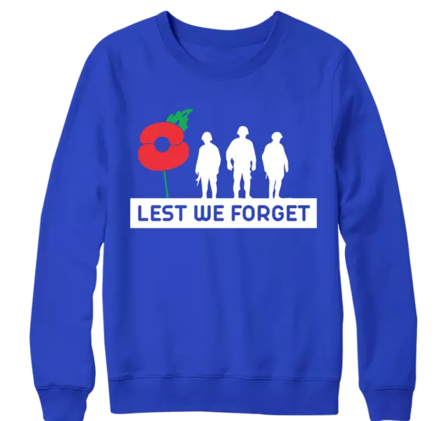 Lest We Forget Sweatshirt Remembrance Day Poppy Flower British Armed Forces War
