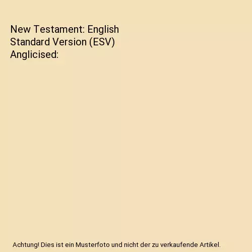 New Testament: English Standard Version (ESV) Anglicised, Collins Anglicised ESV