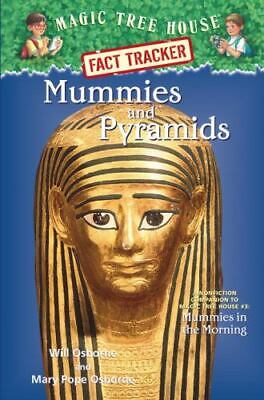 Mummies and Pyramids: A Nonfiction Companion to Magic Tree House #3: Mummies...