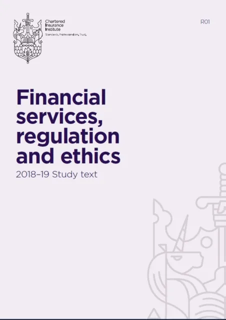 CII R01 Financial Services, Regulation & Ethics 2018-19 Study Text (PDF)