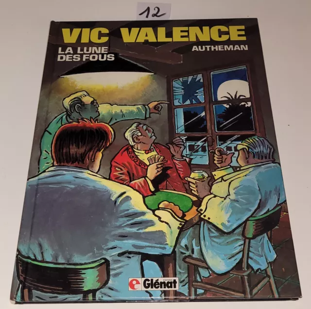 BD - Vic Valence - T.3 La Lune Des Fous - Autheman - Éditions Glénat - Bon État