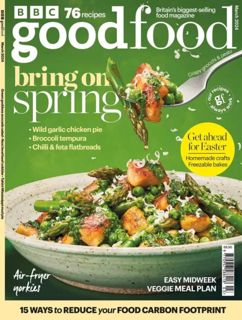 Bbc Good Food Magazine March 2024 ~ New ~ Fast Dispatch