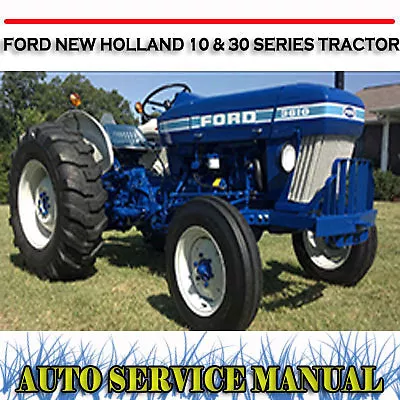 Ford New Holland 10 & 30 Series Tractor Workshop Service Repair Manual ~ Dvd