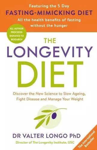 NEW The Longevity Diet By Dr Valter Longo, PhD Paperback Free Shipping