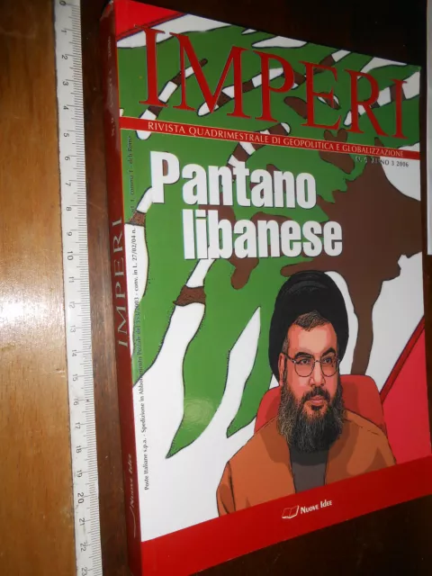 RIVISTA: Pantano libanese Nuove idee Imperi 2006