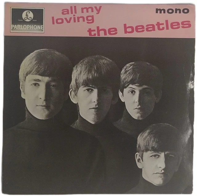 The Beatles / All My Loving UK盤7\"EP The Beatles – All My Loving – Vinyl (1st Press, 7