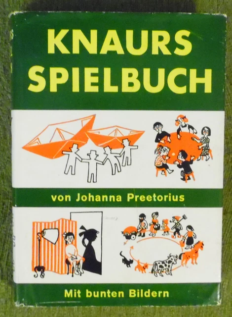 Johanna Preetorius , Knaurs Spielbuch , Verlag Droemer Knaur , HC , 1972