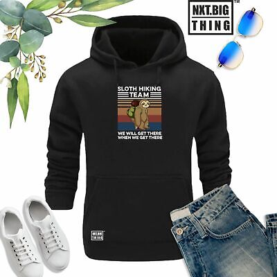 Sloth Hiking Team Hoodie We Get There When We Get There Hike Fans Gift Men Top