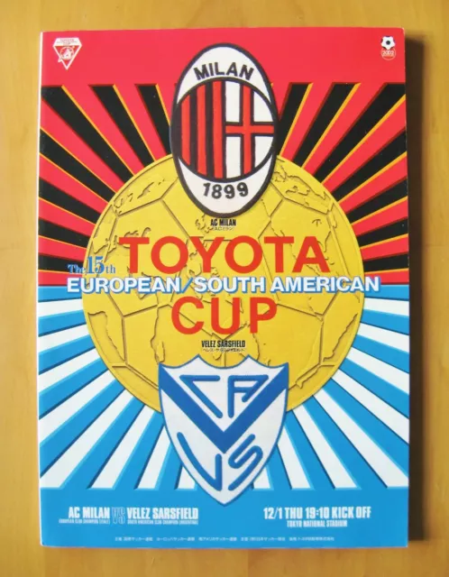 1994/1995 Toyota World Club Cup Final AC MILAN v VELEZ SARSFIELD *Exc Condition*
