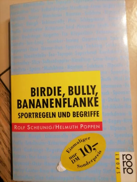 Rolf Scheunig; Helmuth Poppen Birdie, Bully, Bananenflanke