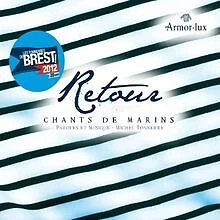 Chants De Marins- Paroles et Musiques Michel Tonnerre - Retou... | CD | état bon