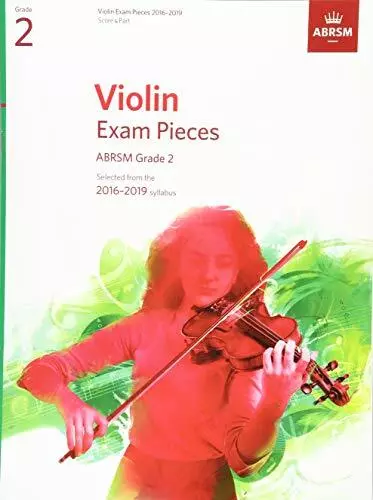 Violin Exam Pieces 2016-2019, ABRSM Grade 2, Score & Part: Selected from the 20