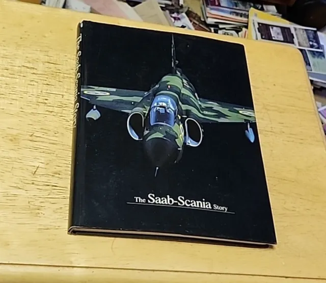Vintage 1991 Hardcover Book The Saab Scania Story Aviation Plane Automobile Car