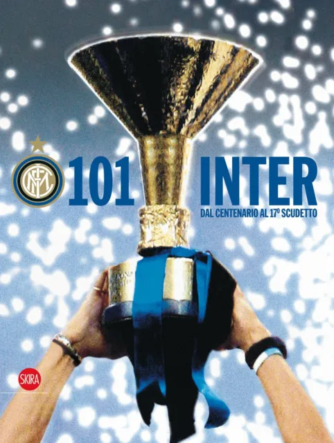 INTER INTERNAZIONALE CALCIO MILANO 3 Books 100 Years Scudetto Football Italy 3
